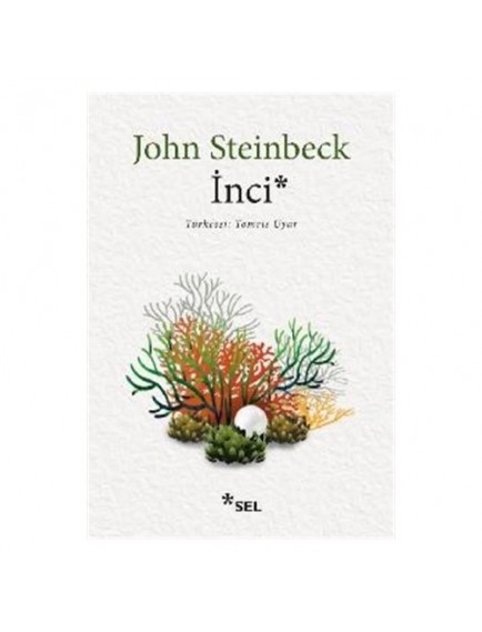 İnci - John Steinbeck - Sel Yayınları