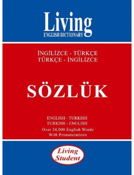 İngilizce Türkçe Sözlük - Kolektif - Living English Dictionary Publishing
