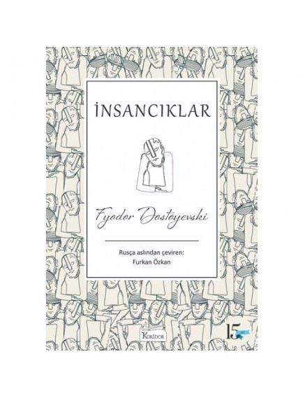 İnsancıklar (Bez Ciltli) - Dostoyevski - Koridor Yayınları