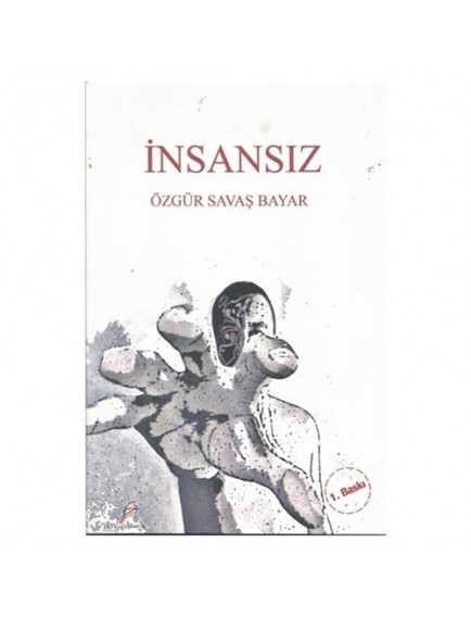 İnsansız - Özgür Savaş Bayar - Boy Yayınları