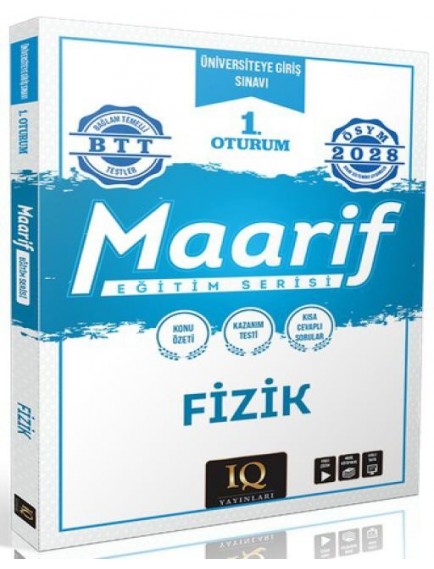 Iq yayınları 1. Oturum fizik maarif eğitim serisi