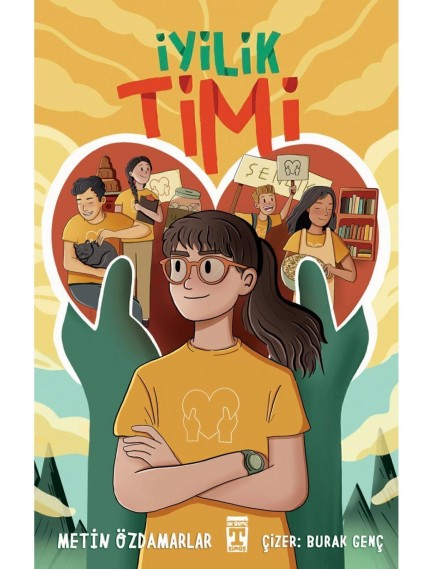 İyilik Timi - Metin Özdamarlar - İlk Genç Timaş