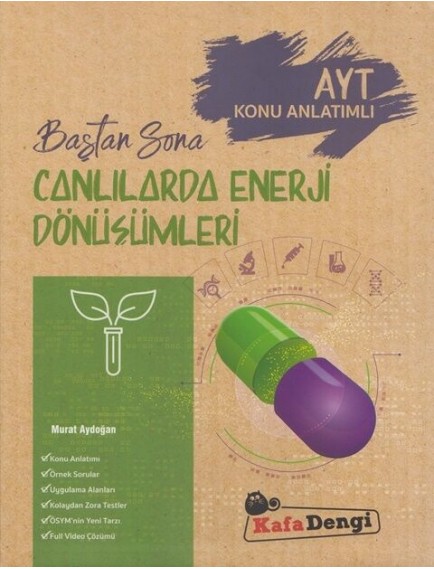 Kafa Dengi Yayınları Ayt Canlılarda Enerji Dönüşümleri Baştan Sona Konu Anlatımlı