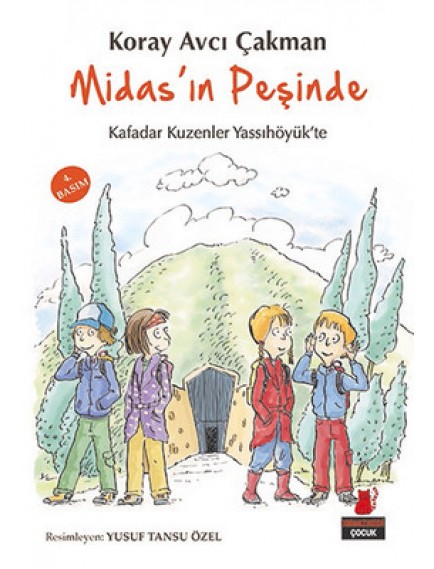 Kafadar Kuzenler Yassıhöyük'te / Midas'In Peşinde - Koray Avcı Çakman - Kırmızı Kedi Yayınları