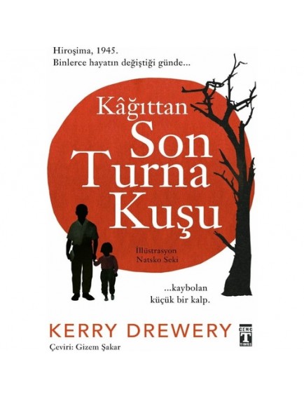 Kağıttan Son Turna Kuşu - Kerry Drewery - Timaş Yayınları