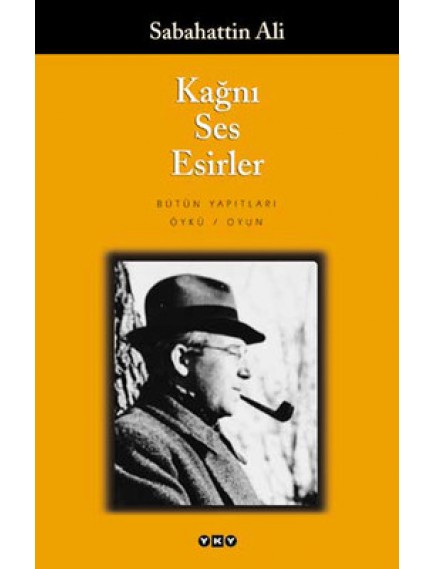 Kağnı Ses Esirler - Sabahattin Ali - Yapı Kredi Yayınları