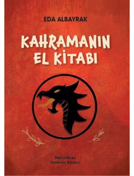 Kahramanın El Kitabı - Eda Albayrak - Doğan Egmont Yayınları