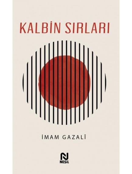 Kalbin Sırları - İmam Gazali - Nesil Yayınları