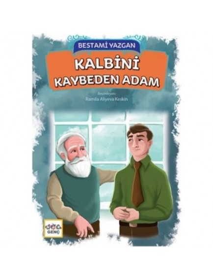 Kalbini Kaybeden Adam - Bestami Yazgan - Nar Yayınları
