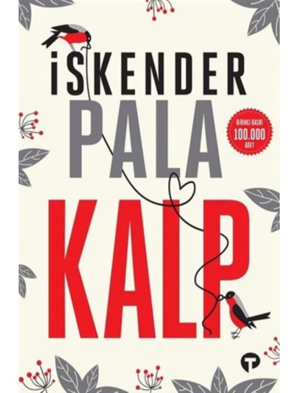 Kalp - İskender Pala - Turkuvaz Yayınları