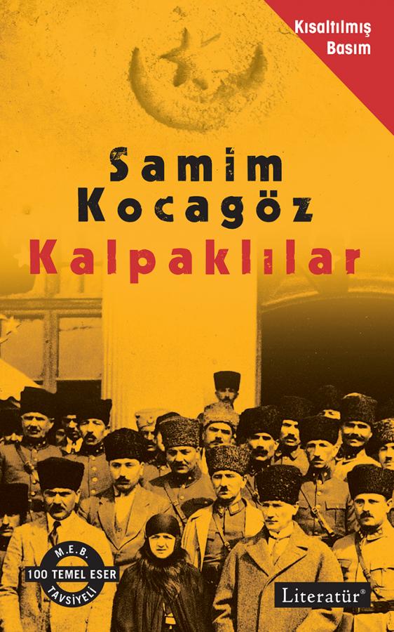 Kalpaklılar (Kısaltılmış) - Samim Kocagöz - Literatür Yayınları