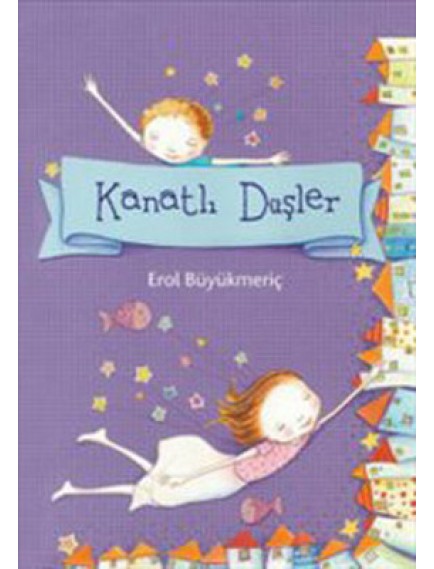Kanatlı Düşler - Erol Büyükmeriç - Tudem Yayınları