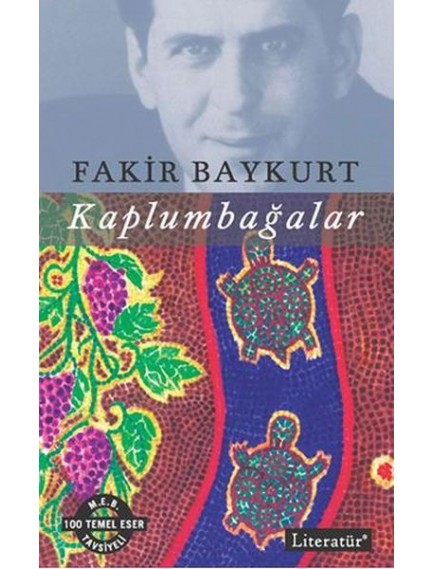 Kaplumbağalar / 100 Lise 61 - Fakir Baykurt - Literatür Yayınları