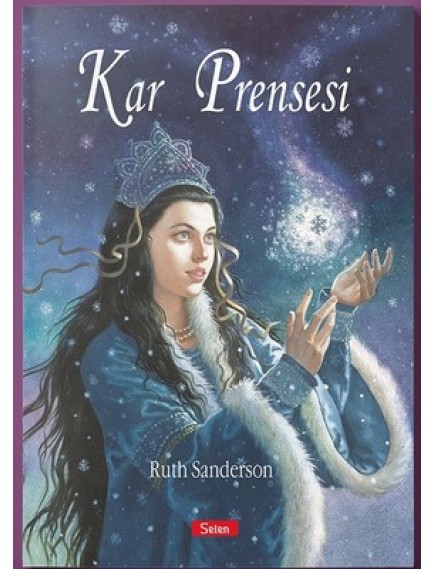 Kar Prensesi - Ruth Sanderson - Selen Yayınları