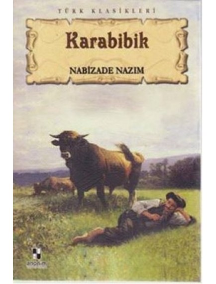 Karabibik - Nabizade Nazım - Anonim Yayınları