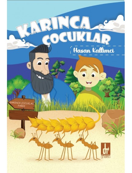 Karınca Çocuklar - Hasan Kallimci - Töre Devlet Yayınları