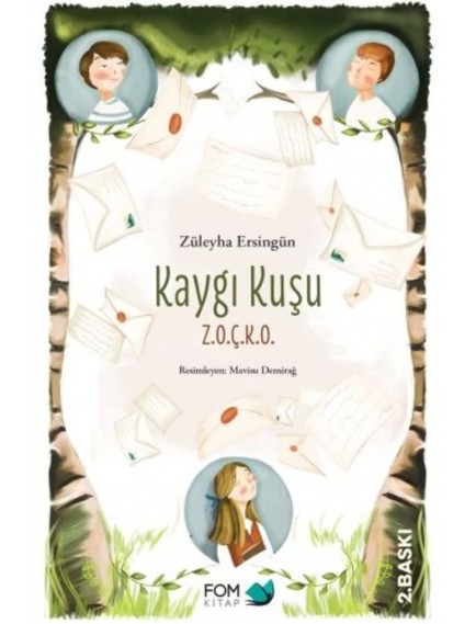 Kaygı Kuşu Zoçko - Züleyha Ersingün - Fom Kitap Yayınları
