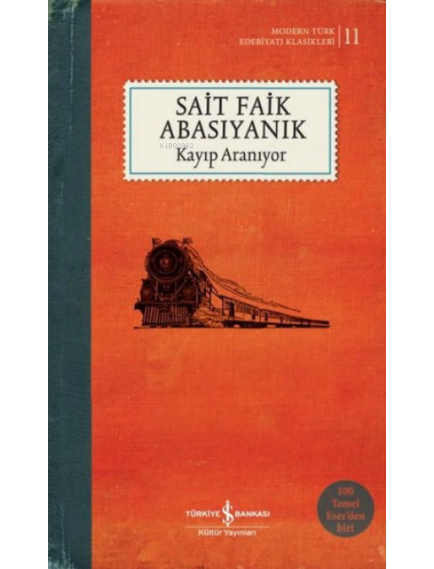 Kayıp Aranıyor - Sait Faik Abasıyanık - İş Bankası Kültür Yayınları