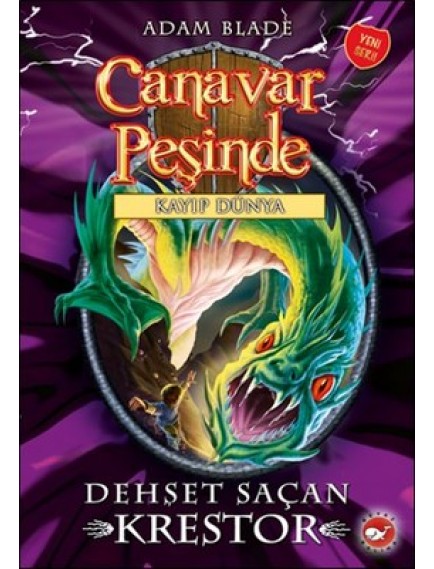 Kayıp Dünya Dehşet Saçan Krestor / Canavar Peşinde 39 - Adam Blade - Beyaz Balina Yayınları