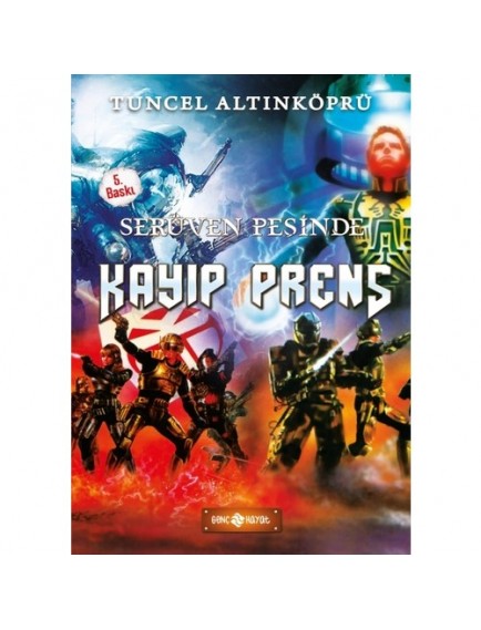 Kayıp Prens / Serüven Peşinde 13 - Tuncel Altınköprü - Genç Hayat Yayınları