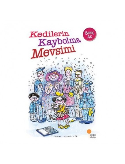 Kedilerin Kaybolma Mevsimi - Behiç Ak - Günışığı Kitaplığı Yayınları