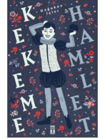 Kekeme Hamlet - Doğukan İşler - Timaş Yayınları