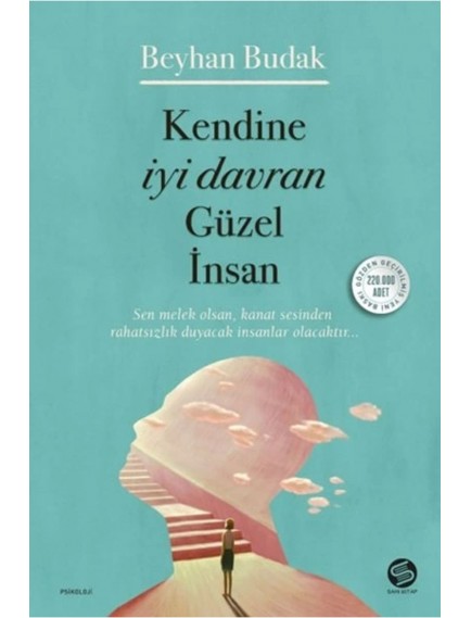 Kendine İyi Davran Güzel İnsan - Beyhan Budak - Sahi Yayınları