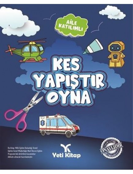Kes Yapıştır Oyna / Mavi 5+ Yaş - Kolektif - Yeti Kitap Yayınları