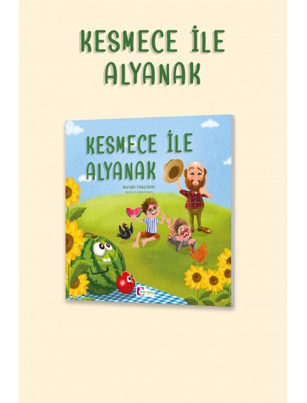 Kesmece İle Alyanak - Nurcan Yıldız Eren - Mor Elma Yayınları