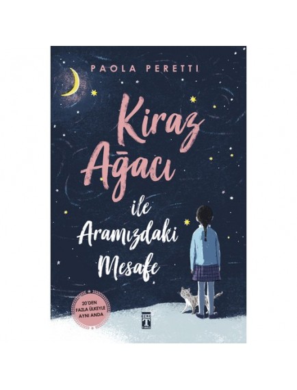 Kiraz Ağacı İle Aramızdaki Mesafe - Paola Peretti - Timaş Yayınları