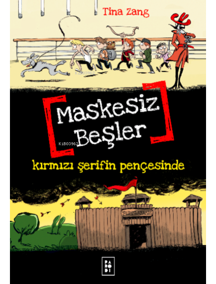 Kırmızı Şerifin Pençesinde / Maskesiz Beşler 2 - Tina Zang - Parodi Yayınları