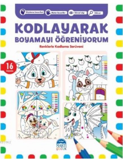Kodlayarak Boyamayı Öğreniyorum 1 - Kerem Altındağ - Martı Çocuk Yayınları