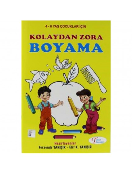 Kolaydan Zora Boyama (4/6 Yaş) - Kolektif - Tanışır Yayınları