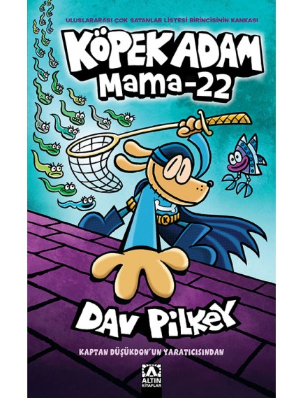 Köpek Adam 8 - Mama 22 - Dav Pılkey - Altın Kitaplar