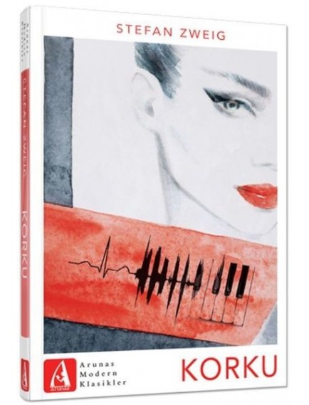 Korku - Stefan Zweig - Arunas Yayınları