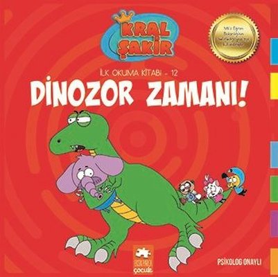 Dinozor Zamanı / Kral Şakir İlk Okuma Kitabı 12 - Varol Yaşaroğlu - Eksik Parça Yayınları
