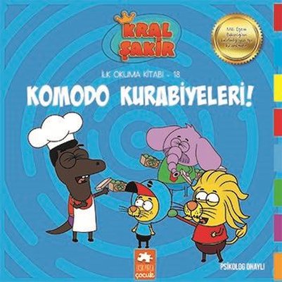 Komodo Kurabiyeleri / Kral Şakir İlk Okuma Kitabı 18 - Varol Yaşaroğlu - Eksik Parça Yayınları