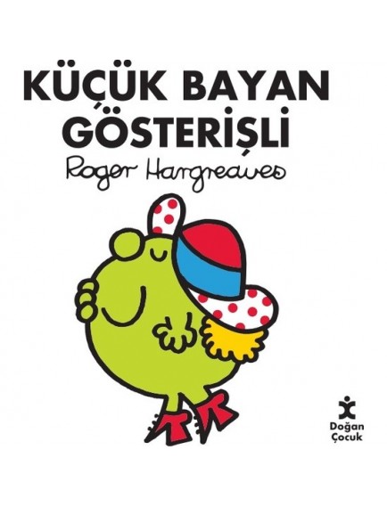 Küçük Bayan Gösterişli - Roger Hargreaves - Doğan Kitap