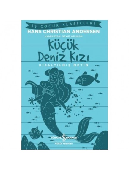 Küçük Deniz Kızı - Hans Christian Andersen - Arkadaş Yayınları