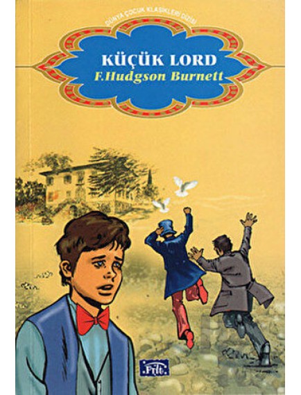 Küçük Lord - Frances Hodgson Burnett - Parıltı Yayınları