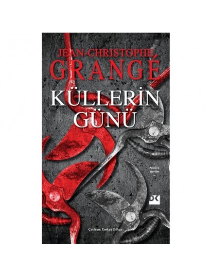 Küllerin Günü - Jean Christophe Grange - Doğan Kitap Yayınları