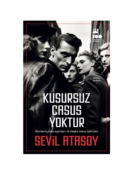 Kusursuz Casus Yoktur - Sevil Atasoy - Doğan Kitap