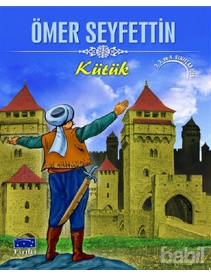 Kütük - Ömer Seyfettin - Parıltı Yayınları