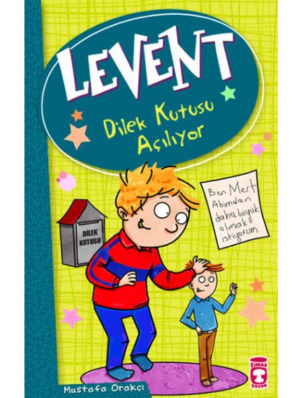Dilek Kutusu Açılıyor / Levent - Mustafa Orakçı - Timaş Yayınları