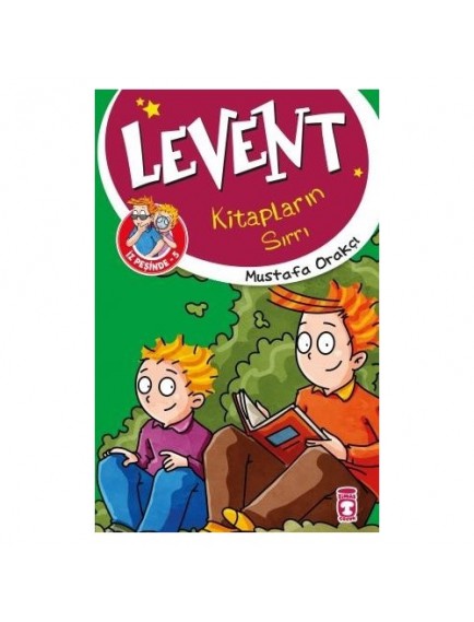 Kitapların Sırrı / Levent İz Peşinde 5 - Mustafa Orakçı - Timaş Yayınları