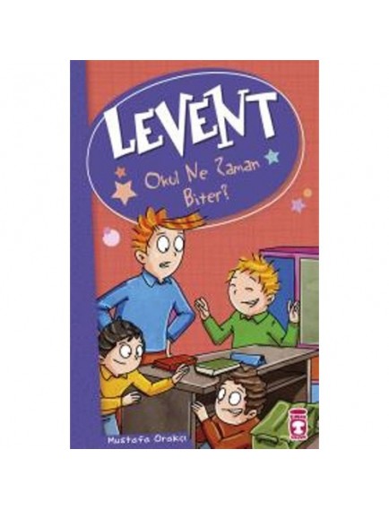 Levent Okul Ne Zaman Biter - Mustafa Orakçı - Timaş Yayınları