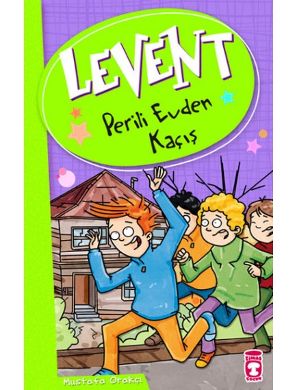 Perili Evden Kaçış / Levent - Mustafa Orakçı - Timaş Yayınları