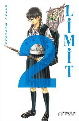 Limit 2.Cilt- Keıko Sıenobu - Akılçelen Kitaplar
