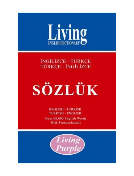 Living English Dictionary Living Purple İngilizce-Türkçe Türkçe İngilizce Sözlük