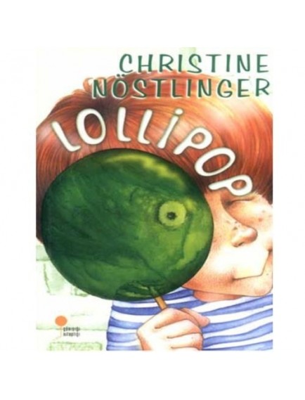 Lollipop - Christine Nöstlinger - Günışığı Kitaplığı Yayınları